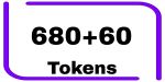 680 + 60 Tokens