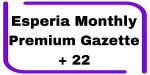 Esperia Monthly Premium Gazette (+22)